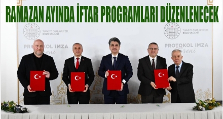 İFTAR PROGRAMI İŞ BİRLİĞİ PROTOKOLÜ İMZALANDI