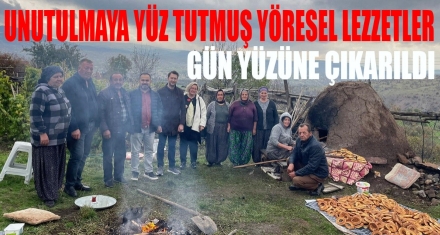 Bolu'nun Unutulmaya Yüz Tutmuş Yöresel Lezzetleri Gün Yüzüne Çıkarıldı