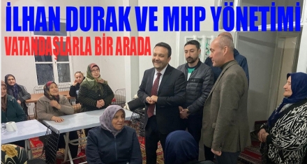 İLHAN DURAK VE MHP YÖNETİMİ VATANDAŞLARLA BİR ARADA