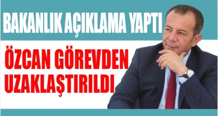 ÖZCAN GÖREVDEN UZAKLAŞTIRILDI