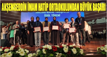 AKŞEMSEDDİN İMAM HATİP ORTAOKULU'NDAN BÜYÜK BAŞARI