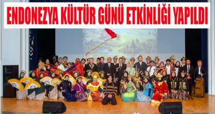 Endonezya Kültür Günü Etkinliği Gerçekleştirildi