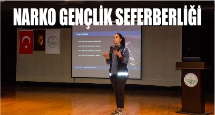 Narko Gençlik Eğitim seferberliği devam ediyor