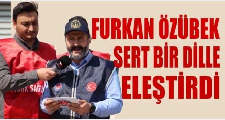 ÖZÜBEK SERT BİR DİLLE ELEŞTİRDİ