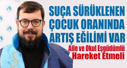 Suça sürüklenen çocuk oranında artış eğilimi var!