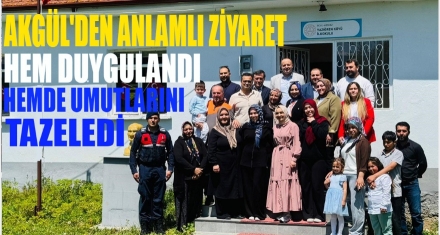 AKGÜL'DEN ANLAMLI ZİYARET