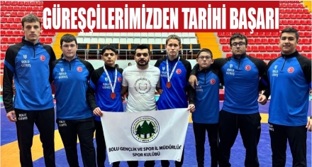 BOLULU GÜREŞÇİLERDEN TARİHİ BAŞARI
