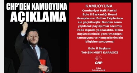 CHP Bolu'dan ‘Hesaplarımız Ele Geçirildi' Açıklaması