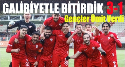 GALİBİYETLE BİTİRDİK