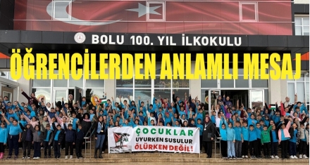 ÖĞRENCİLERDEN ANLAMLI MESAJ 
