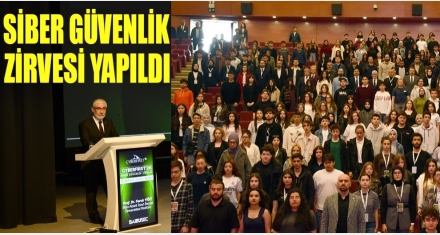 Siber Güvenlik Zirvesi gerçekleştirildi