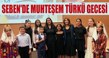 Seben'de Muhteşem ‘Türkü Gecesi'
