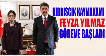 KIBRISCIK KAYMAKAMI GÖREVE BAŞLADI